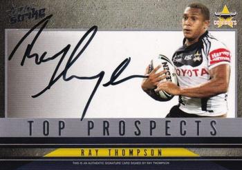 2011 NRL Strike - Top Prospects Signatures #TP9 Ray Thompson Front